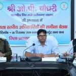 भविष्य की जरूरत के अनुसार हो अधोसंरचनात्मक विकास कार्यों की रूपरेखा-वित्त मंत्री ओ.पी.चौधरी